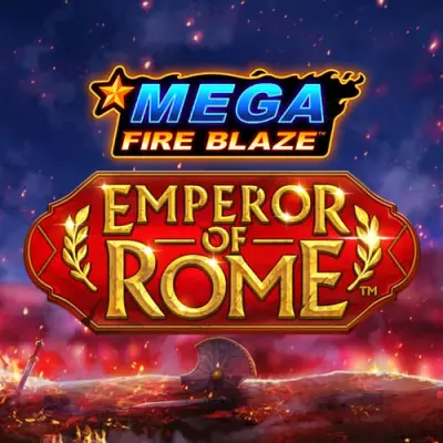 Mega Fire Blaze Emperor of Rome - -