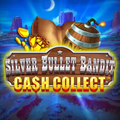 Silver Bullet Bandit Cash Collect - -