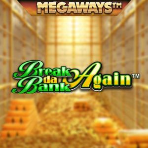 Break da Bank Again Megaways - -